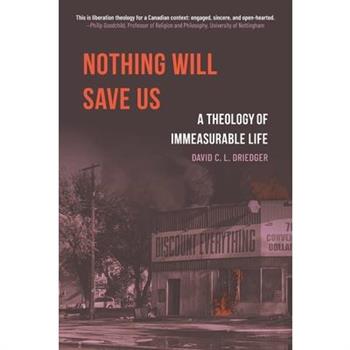 Nothing Will Save Us