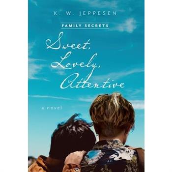 Sweet, Lovely, Attentive