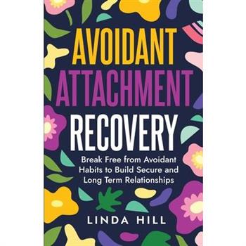 Avoidant Attachment Recovery