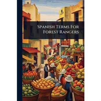 Spanish Terms For Forest Rangers