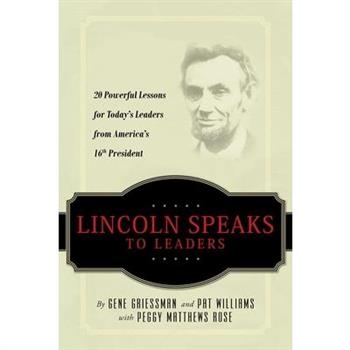 Lincoln Speaks to Leaders