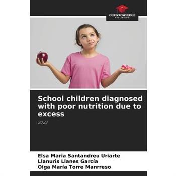 School children diagnosed with poor nutrition due to excess