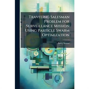 Traveling Salesman Problem for Surveillance Mission Using Particle Swarm Optimization
