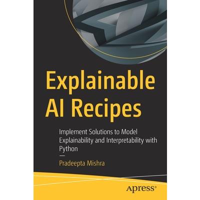 Explainable AI Recipes