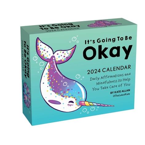 It's Going to Be Okay 2024 Day-To-Day Calendar