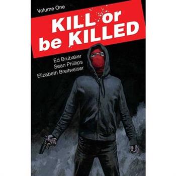 Kill or Be Killed 1