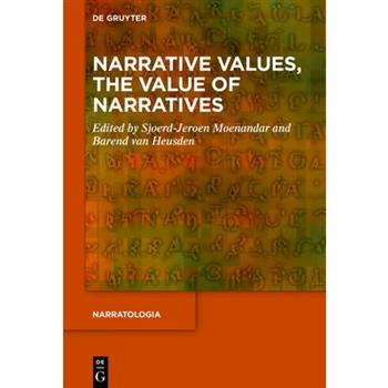 Narrative Values, the Value of Narratives