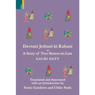 Devrani Jethani Ki Kahani or A Tale of Two Sisters-in Law