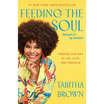 Feeding the Soul (Because It’s My Business)