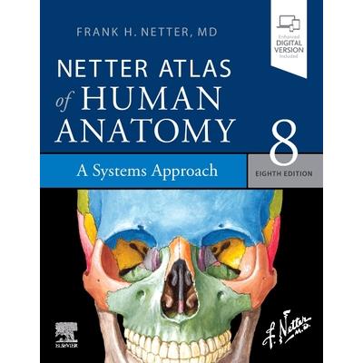 Netter Atlas of Human Anatomy: A Systems Approach
