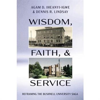 Wisdom, Faith, and Service