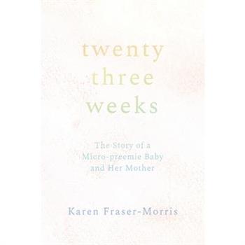 Twenty-three Weeks