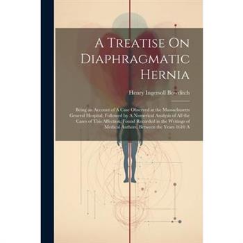 A Treatise On Diaphragmatic Hernia