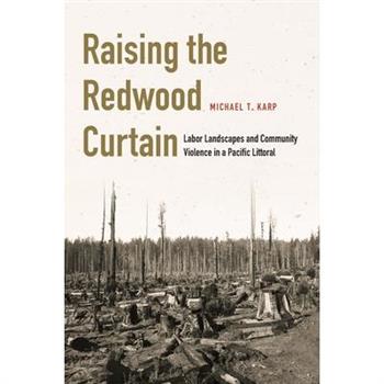 Raising the Redwood Curtain