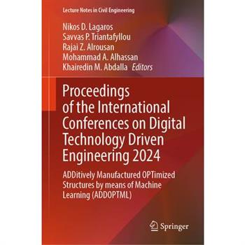 Proceedings of the International Conferences on Digital Technology Driven Engineering 2024