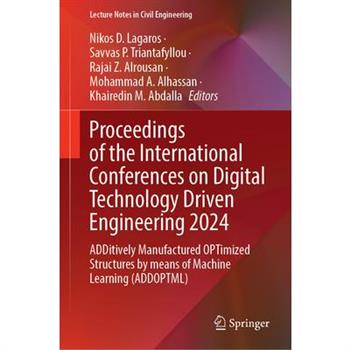 Proceedings of the International Conferences on Digital Technology Driven Engineering 2024