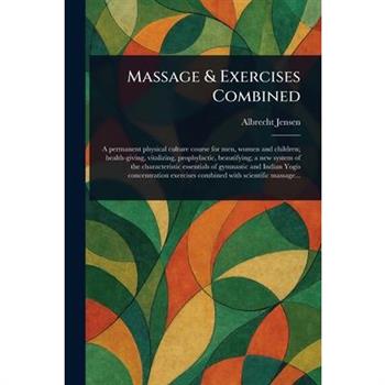 Massage & Exercises Combined