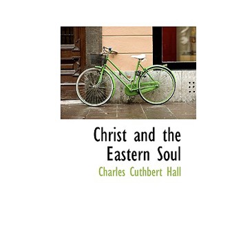Christ and the Eastern Soul