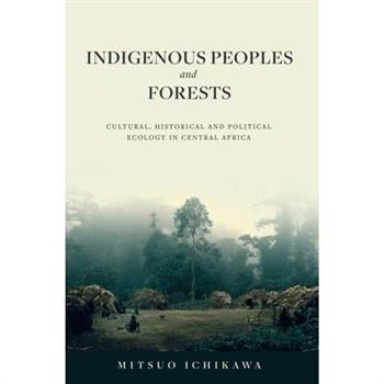 Indigenous Peoples and Forests