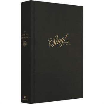 The Sing! Hymnal (Hardcover)