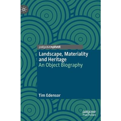 Landscape, Materiality and Heritage