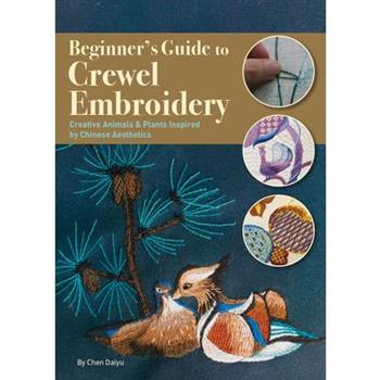 Beginner's Guide to Crewel Embroidery