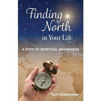 Finding North in Your Life