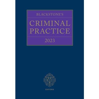 Blackstones Criminal Practice 2023 2 Volume Set