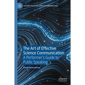 The Art of Effective Science Communication