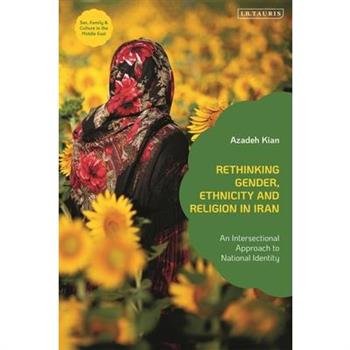 Rethinking Gender, Ethnicity and Religion in Iran