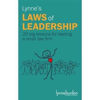 Lynne’s Laws of Leadership
