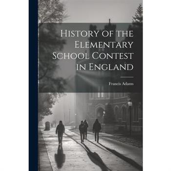 History of the Elementary School Contest in England