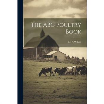 The ABC Poultry Book
