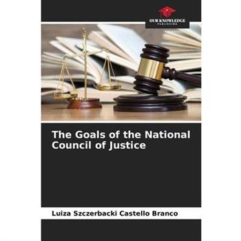 The Goals of the National Council of Justice