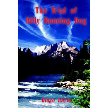The Trial of Billy Running Dog
