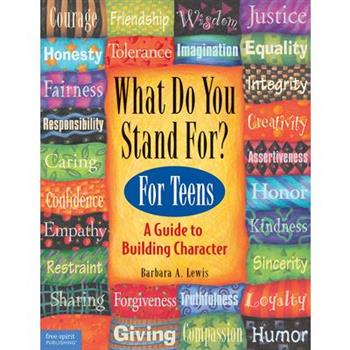 What Do You Stand For? for Teens