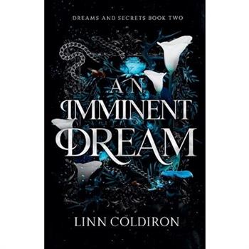 An Imminent Dream