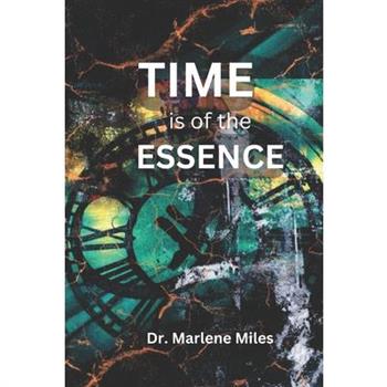 Time Is of the Essence