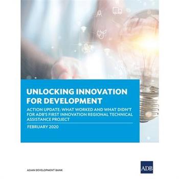 Unlocking Innovation for Development