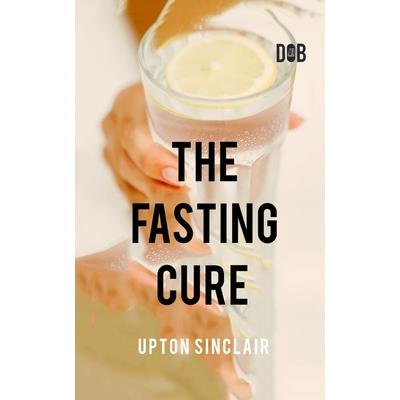 The Fasting Cure