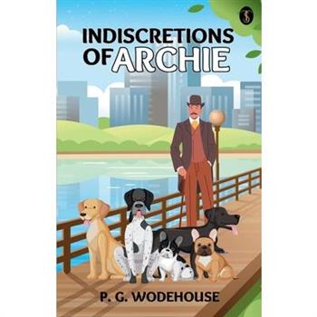 Indiscretions Of Archie