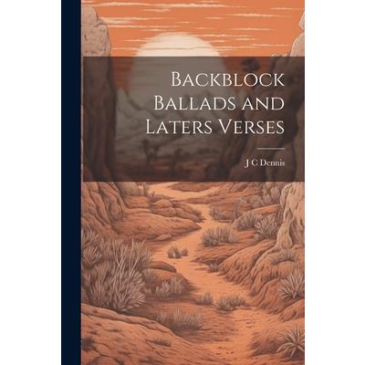 Backblock Ballads and Laters Verses