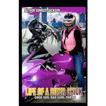 Life of A Biker Chick