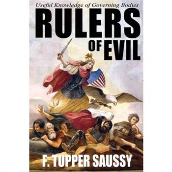 Rulers of Evil - Useful Knowledge of Governing Bodies