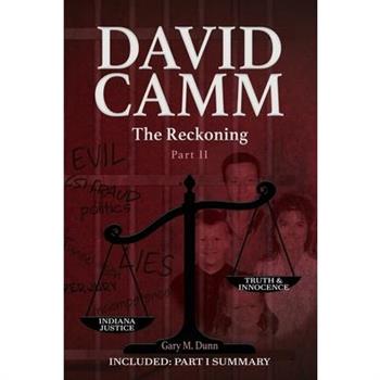 David Camm, The Reckoning - Part II