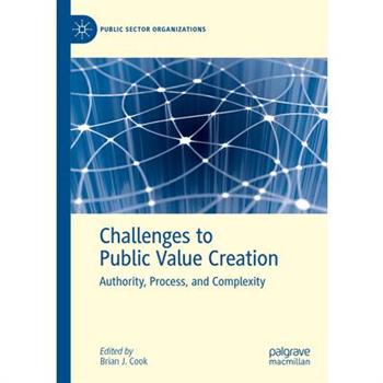 Challenges to Public Value Creation