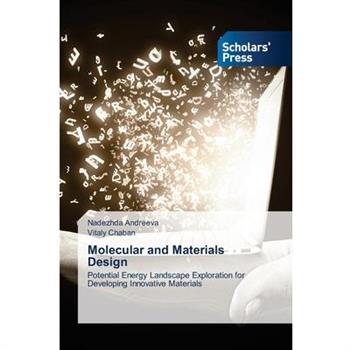 Molecular and Materials Design