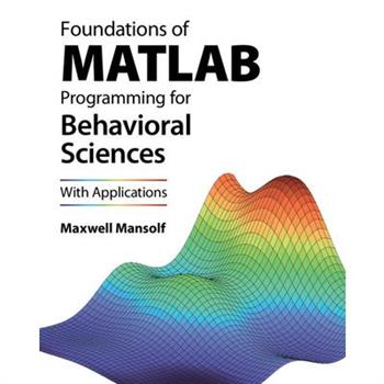 Foundations of MATLAB Programming for Behavioral Sciences