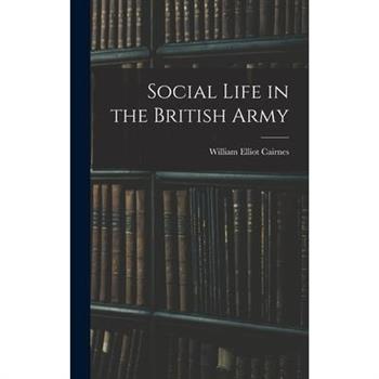 Social Life in the British Army