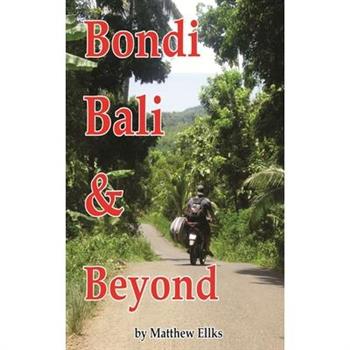 Bondi, Bali & Beyond